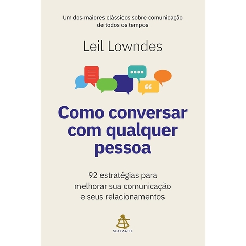 COMO CONVERSAR COM QUALQUER PESSOA - SEXTANTE