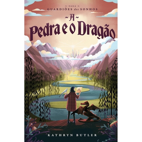 PEDRA E O DRAGAO, A - SAGA GUARDIOES DOS SONHOS - MUNDO CRISTAO