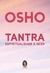 TANTRA, ESPIRITUALIDADE E SEXO