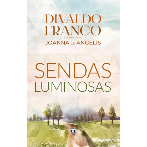 SENDAS LUMINOSAS - LEAL