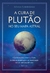 CURA DE PLUTAO NO SEU MAPA ASTRAL, A - PENSAMENTO - comprar online