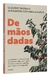 DE MAOS DADAS - PAIDOS - comprar online