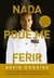 NADA PODE ME FERIR - SEXTANTE - comprar online