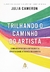 TRILHANDO O CAMINHO DO ARTISTA - SEXTANTE - comprar online