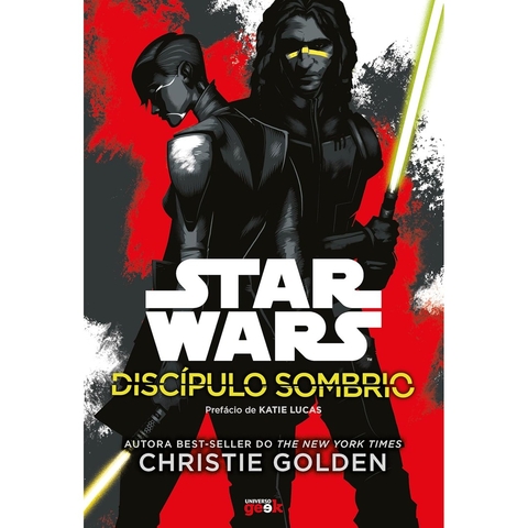 STAR WARS - DISCIPULO SOMBRIO - UNIVERSO GEEK
