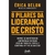8 PILARES DA LIDERANCA DE CRISTO - GENTE