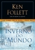INVERNO DO MUNDO - LIVRO 2 - ARQUEIRO