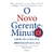 NOVO GERENTE MINUTO, O - BEST BUSINESS