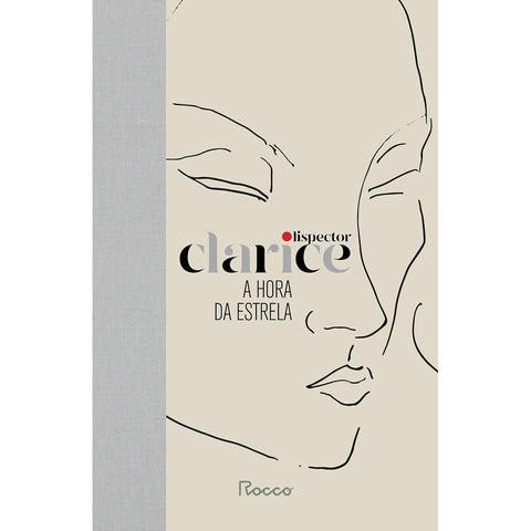 HORA DA ESTRELA, A - CAPA DURA - ROCCO