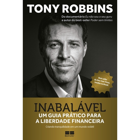 INABALAVEL - UM GUIA PRATICO PARA A LIBERDADE FINANCEIRA - BEST SELLER