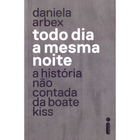 TODO DIA A MESMA NOITE - INTRINSECA