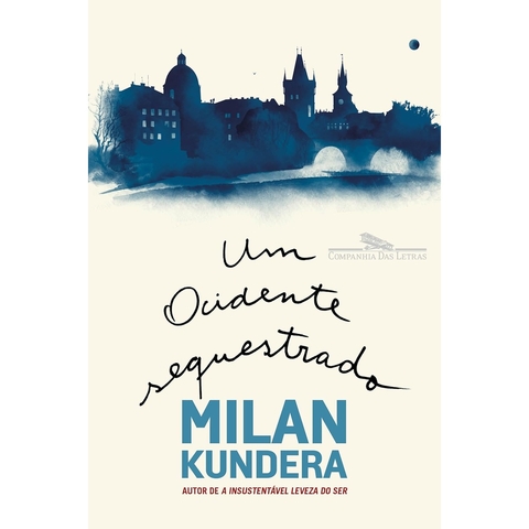 UM OCIDENTE SEQUESTRADO - CIA DAS LETRAS