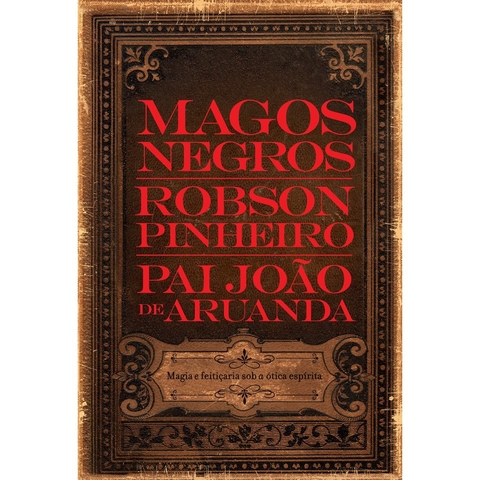 MAGOS NEGROS - CASA DOS ESPIRITOS