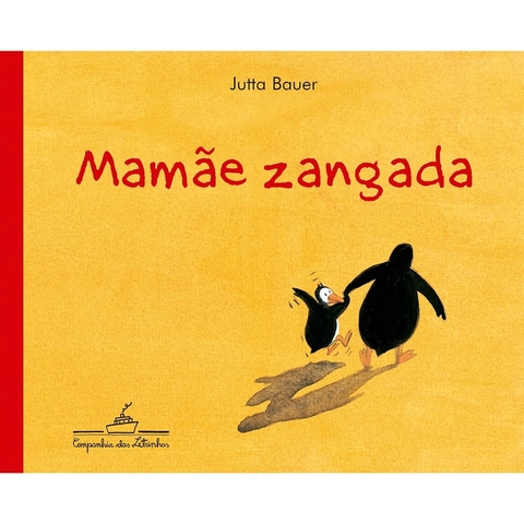 MAMAE ZANGADA - CIA DAS LETRINHAS