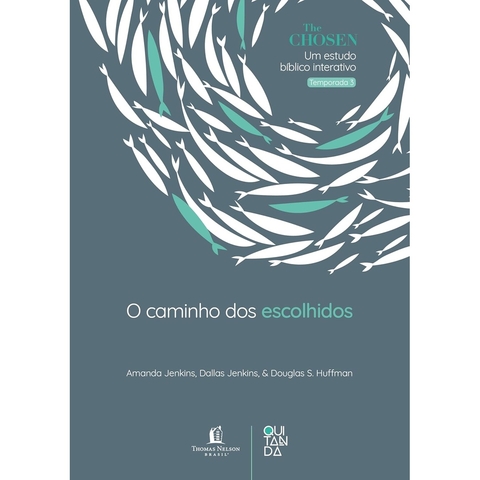 THE CHOSEN - O CAMINHO DOS ESCOLHIDOS - THOMAS NELSON