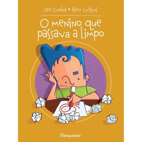 MENINO QUE PASSAVA A LIMPO, O - ROCQUINHO