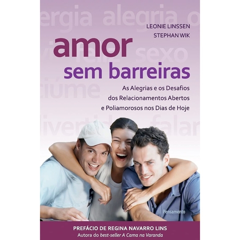 Amor sem Barreiras: as Alegrias e os Desafios dos Relacionamentos Abertos e Poliamorosos nos Dias de Hoje