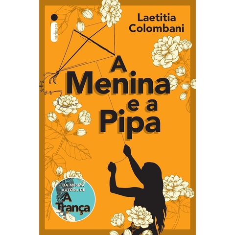MENINA E A PIPA, A - INTRINSECA