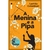 MENINA E A PIPA, A - INTRINSECA