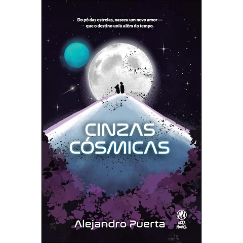 CINZAS COSMICAS - ALTA NOVEL