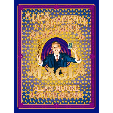 LUA E A SERPENTE, A - ALMANAQUE DE MAGIA - DEVIR