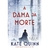 DAMA DA MORTE, A - BERTRAND BRASIL