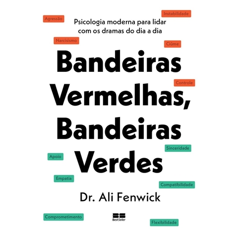 BANDEIRAS VERMELHAS BANDEIRAS VERDES - BESTSELLER