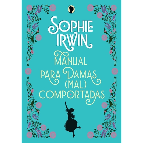 MANUAL PARA DAMAS MAL COMPORTADAS - ARQUEIRO