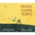 BENTO VENTO TEMPO - CIA DAS LETRINHAS