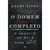 HOMEM COMPLETO, O - MUNDO CRISTAO