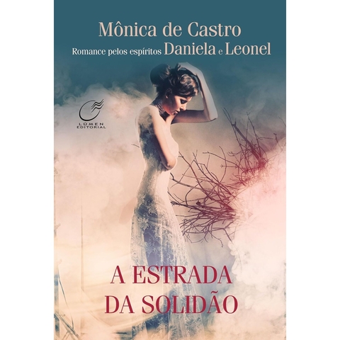 ESTRADA DA SOLIDAO, A - LUMEN