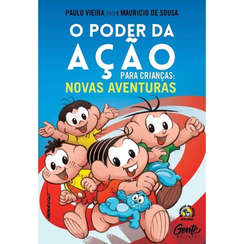 PODER DA ACAO PARA CRIANCAS, O - NOVA AVENTURAS - GENTE