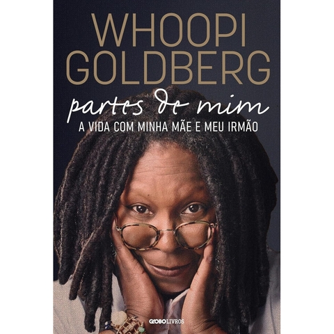 WHOOPI GOLDBERG - PARTES DE MIM - GLOBO