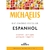 MICHAELIS DICIONÁRIO ESCOLAR ESPANHOL