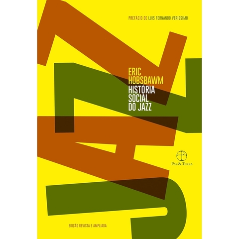 HISTORIA SOCIAL DO JAZZ - PAZ E TERRA