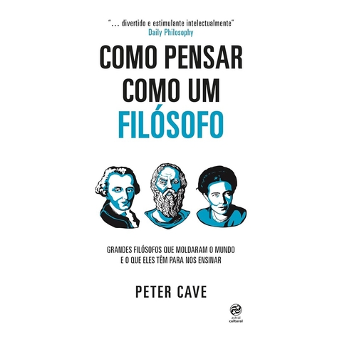 COMO PENSAR COMO UM FILOSOFO