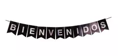 GUIRNALDA “BIENVENIDOS “ en negro con letras plateadas